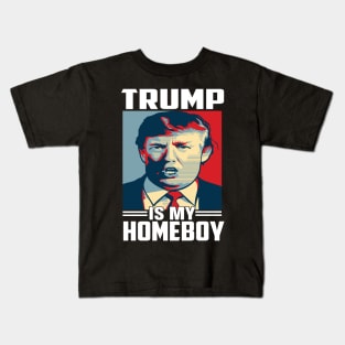 Trump Is My Homeboy Kids T-Shirt